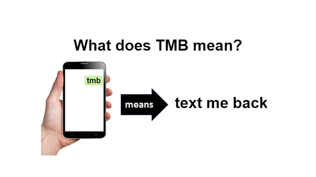 what does tmb mean in texting